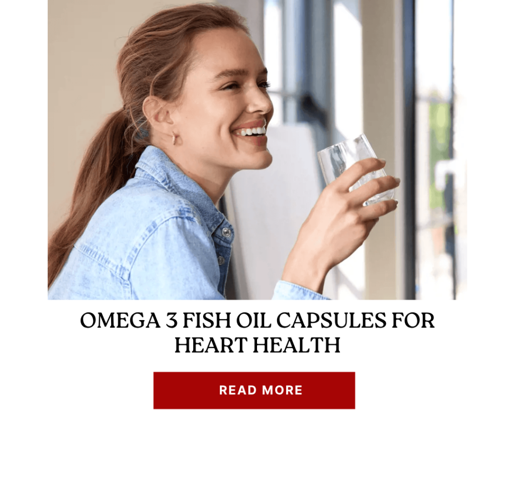omega 3 fish oil capsules for heart health